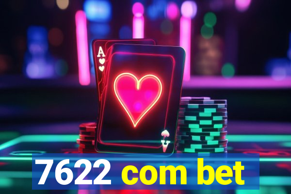 7622 com bet